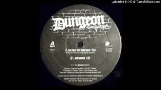 Dungeon - East New York Undercover [1996]