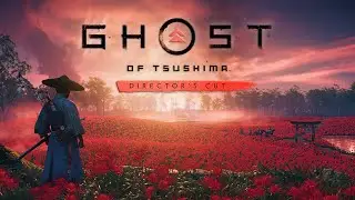 ADDITIONAL QUESTS ▶ Ghost of Tsushima: Director's Cut ▶ Stream #4