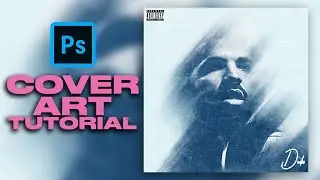 Rap Drake Cover Art Tutorial (Photoshop tutorial)