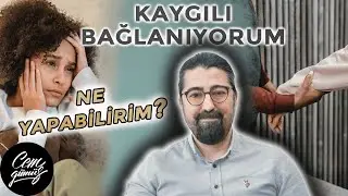 Kaygılı Bağlanma Nasıl Düzelir? Nasıl Tedavi Edilir?