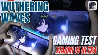 Xiaomi 14 Ultra test game Wuthering Waves | Snapdragon 8 Gen 3