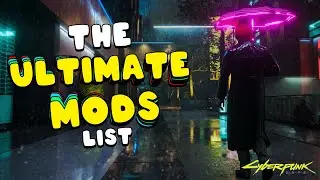 BEST Overhaul Mods Cyberpunk 2077 (After patch 1.61)