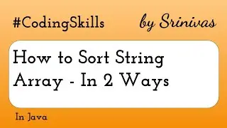 How to Sort String Array in Java | Coding Skills