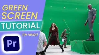 Green Screen Tutorial Premiere Pro 2020 in Hindi | How to Edit Green Screen in Adobe Premiere Pro