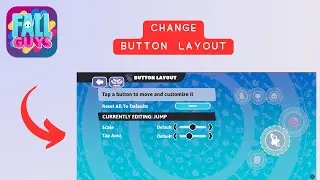 How to change Button layout In Fall Guys mobile