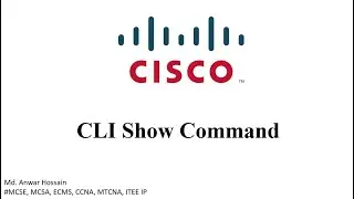 Cisco CLI ## Show Command (Most Important Command)