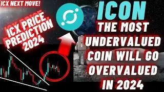 ICON Coin The Most Undervalued Coin Will Go Overvalued In 2024 | ICX Price Prediction 2024