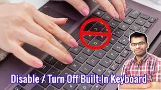 How to disable or turn off built-in keyboard of laptop