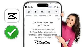 How to Fix Capcut Couldn't load, Try again later Problem