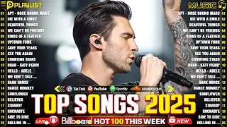 Billboard Pop Songs 2025 Playlist ✨Ed Sheeran, The Weeknd, Bruno Mars, Rihanna, Sia, Adele, Dua Lipa