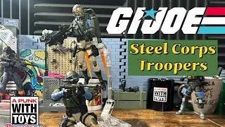 GI Joe Classified Steel Corps Troopers Review