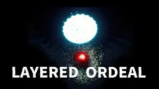 LAYERED ORDEAL | Demo | GamePlay PC