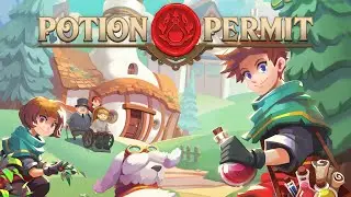 АЛХИМИЯ, ЗЕЛЬЯ И ГРИНД ▶ Potion Permit #1 [без комментариев]