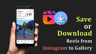 How to Save or Download Reels from Instagram to Gallery with Music on Android| Android Data Recovery