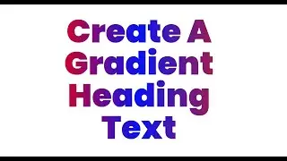 How to Easily Create A Gradient Text (Heading Text) on Elementor | Tips & Tricks