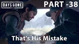 DAYS GONE Gameplay Mission 38 - Some Kinda Freak Expert - That's His Mistake