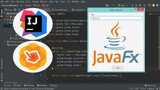 Setup IntelliJ IDEA (2021) for JavaFX & SceneBuilder and Create Your First JavaFX Application