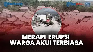🔴Erupsi Merapi Berdampak Hujan Abu Pekat, Warga Tenang Akui Sudah Terbiasa dengan Kondisi Ini