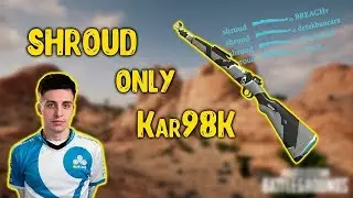 Shroud only Kar98K BATTLEGROUNDS / ЛУЧШИЕ КИЛЫ ШРАУДА С Kar98K в PUBG