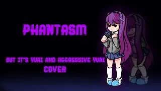 Yuri act 2... (Phantasm but it's a Yuri and Aggressive Yuri Cover) | (DDLC, DDTO fnf)