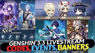 Genshin Impact 3.3 Livestream Codes , Events, Upcoming Banners (Highlights)