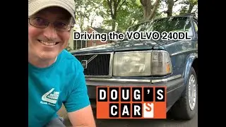 Driving the Volvo 240DL