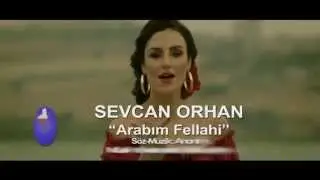 Sevcan Orhan - Arabım Fellahi (Official Video)