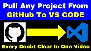 6. How to pull project from GitHub to visual studio| Clone a repository from GitHub to Visual Studio