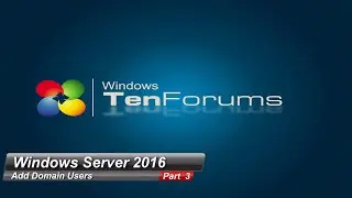 Windows Server 2016 Part 3 - Add Domain Users to AD