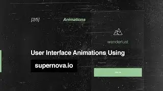 [2/5] Creating Animations for User Interfaces | Supernova.io