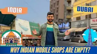 Dubai Mobile Market vs India Mobile Market: Why Dubai Mobile Market Is Popular?