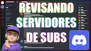 REVISANDO SERVIDORES DE DISCORD DE SUBS #13