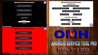 New OMH Android Service Tool Pro  Final V7.0 2024  |  Qualcomm and Mediatek Android Repair Tool