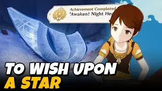 To Wish Upon A Star (Natlan World Quest) Genshin Impact 5.0