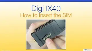 Digi IX40 - How to Insert the SIM