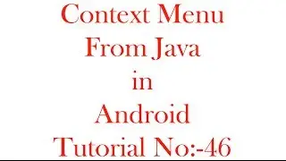 Context Menu Using Java In Android