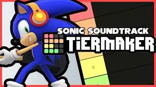 The Sonic Soundtrack Tier List