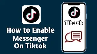 How to Enable Direct Messages on TikTok 2022