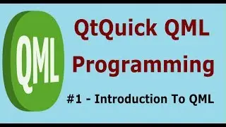 QtQuick  QML Introduction #1