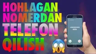 ISTALGAN NOMERDAN TELEFON QILISH | KHAN BLOGER