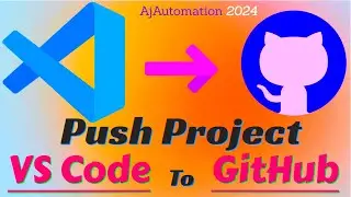 How to Push Project to GitHub From VS Code| Pull code from GitHub to VS Code| Push & Pull in VS Code