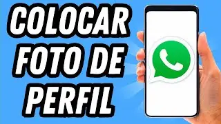 Como colocar foto de perfil Whatsapp 2024 (GUÍA COMPLETA)
