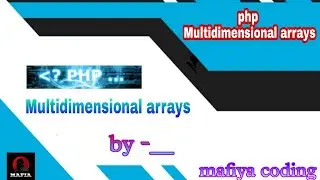 php Multidimensional arrays #phpforloop #phpwhileloop #phpmultidimensionalarrays #phpforbeggners