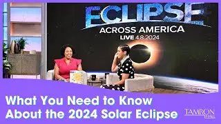 What You Need to Know About the 2024 Solar Eclipse