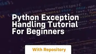 Python exception handling tutorial for beginners