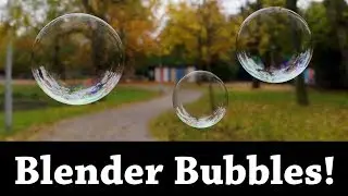 Blender Tutorial: Realistic Bubbles In Four Minutes
