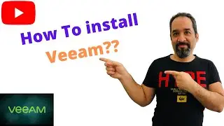 Veeam Tutorial: How to install Veeam Backup,  (install veeam 11)