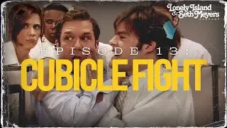 Cubicle Fight | The Lonely Island and Seth Meyers Podcast Episode 13