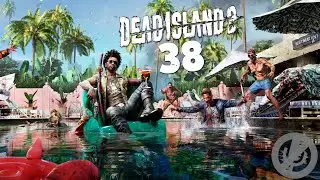 Dead Island 2 Прохождение На Русском На 100% Без Комментариев Часть 38 - Пропал человек: Рейнир