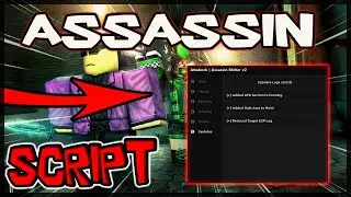 *UPDATED* Best Assassin Scirpt 🔥 Very OP Scripts